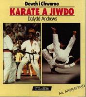 Cyfres Dewch I Chwarae: Dewch I Chwarae Karate