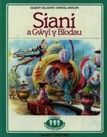 Cyfres Cadi-Mi-Dawns: Siani a Gwyl Y Blodau