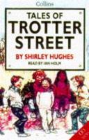 Tales of Trotter Street. Complete & Unabridged