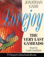 Lovejoy: The Very Last Gambado