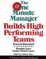 The One Minute Manager Builds High Performing Teams