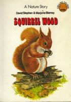 Squirrel Wood