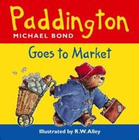 Paddington Goes to Market