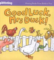 Good Luck, Mrs Duck!