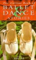The Collins Book of Ballet and Dance Stories