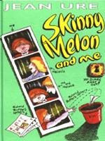 Skinny Melon and Me