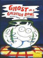 Ghost in a Goldfish Bowl