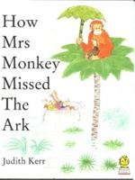 How Mrs Monkey Missed the Ark