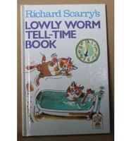 Richard Scarry's Lowly Worm Tel-Time Book