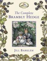 The Complete Brambly Hedge