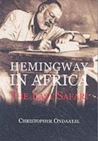 Hemingway in Africa