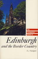 The Companion Guide to Edinburgh and the Border Country