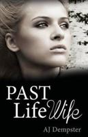 Past Life Wife