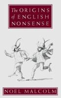 The Origins of English Nonsense