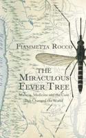 The Miraculous Fever-Tree