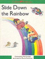 Slide Down The Rainbow