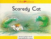 Scaredy Cat