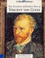 The Strange Life of Van Gogh