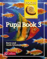 Focus on Literacy. Pupil Book 3