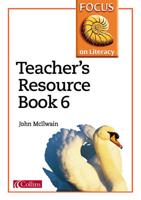 Focus on Literacy. Teacher's Resource Book 6
