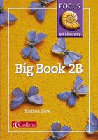 Focus on Literacy. Big Book 2B