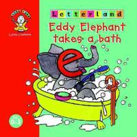 Eddy Elephant Takes a Bath
