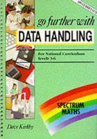 Spectrum Maths. Go Further with Data Handling