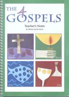 The 4 Gospels. Teacher's Notes