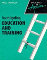 Investigating Education and Training