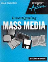 Investigating Mass Media
