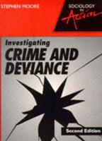 Investigating Crime and Deviance