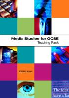 Media Studies for GCSE. Teaching Pack