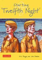 Starting 'Twelfth Night'