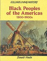 Black Peoples of the Americas, 1500-1990S