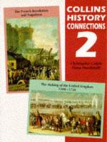 Collins History Connections. 2 The Making of the United Kingdom, 1500-1750