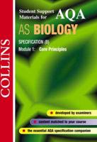 AS Biology Specification (B). Module 1 Core Principles