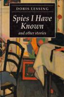 Spies I Have Known and Other Stories