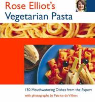 Rose Elliot's Vegetarian Pasta