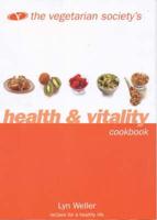The Vegetarian Society's Health & Vitality Cookbook
