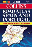 Collins Road Atlas Spain & Portugal 2000