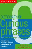 Dictionary of Curious Phrases