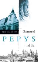 The Diary of Samuel Pepys Vol 2 1661