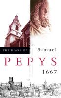 The Diary of Samuel Pepys Vol 8 1667