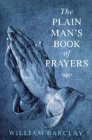 The Plain Man's Book of Prayers