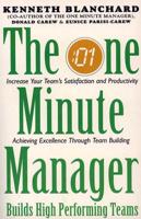 The One Minute Manager Builds High Performing Teams