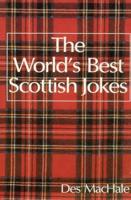 The World's Best Scottish Jokes