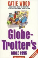 The 1995 Globetrotter's Bible