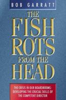 The Fish Rots from the Head