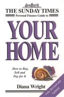 The Sunday Times Personal Finance Guide to Your Home