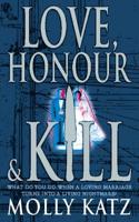 Love, Honour & Kill